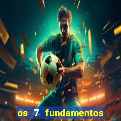 os 7 fundamentos da umbanda